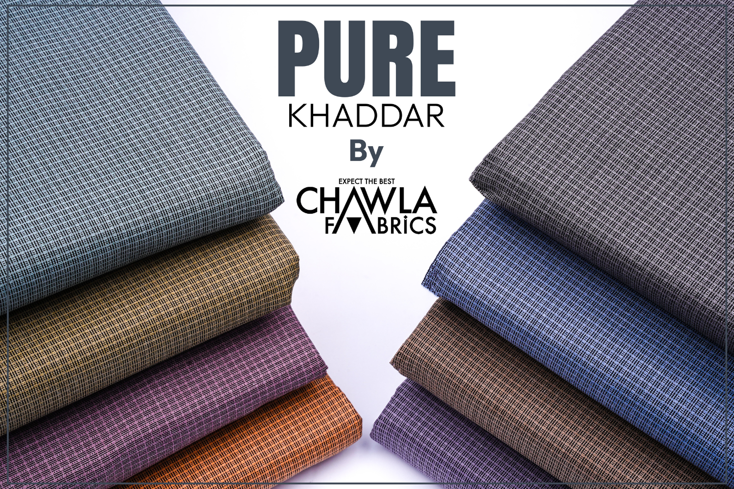 Pure Khaddar - Chawla Fabrics